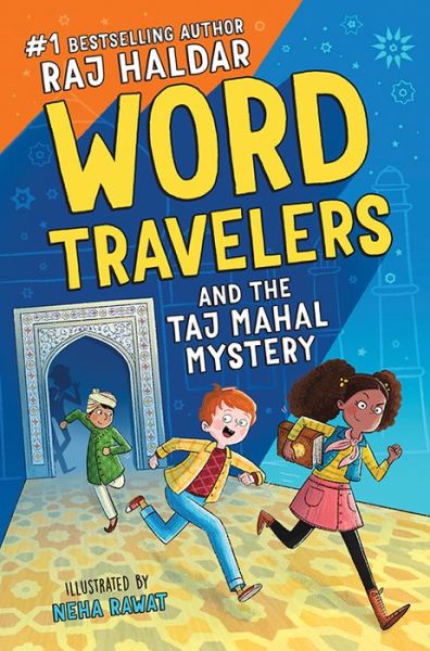 Cover for Raj Haldar · Word Travelers and the Taj Mahal Mystery - Word Travelers (Hardcover Book) (2021)