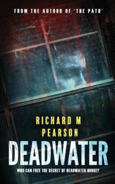 Cover for Richard M Pearson · Deadwater (Paperback Book) (2018)
