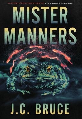Cover for J C Bruce · Mister Manners (Hardcover bog) (2021)