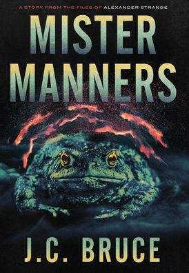 Cover for J C Bruce · Mister Manners (Gebundenes Buch) (2021)