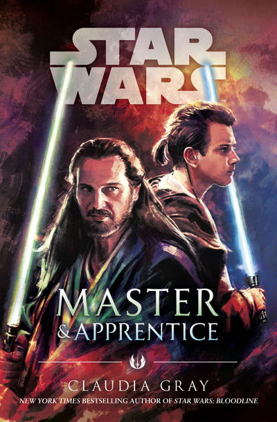 Cover for Claudia Gray · Master and Apprentice (Star Wars) - Star Wars (Gebundenes Buch) (2019)