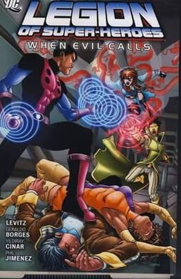 Cover for Paul Levitz · Legion of Super-Heroes (When Evil Calls) (Paperback Book) (2012)