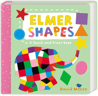 Elmer Shapes: A Touch and Trace Book - Elmer Picture Books - David McKee - Livros - Andersen Press Ltd - 9781783447886 - 2026