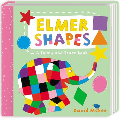 Elmer Shapes: A Touch and Trace Book - Elmer Picture Books - David McKee - Bøker - Andersen Press Ltd - 9781783447886 - 2026