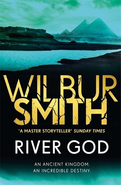 Cover for Wilbur Smith · River God: The Egyptian Series 1 (Paperback Bog) (2018)
