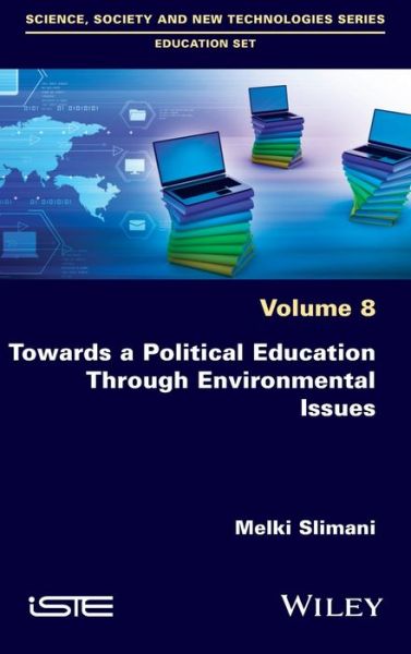 Cover for Melki Slimani · Towards a Political Education Through Environmental Issues (Hardcover Book) (2021)