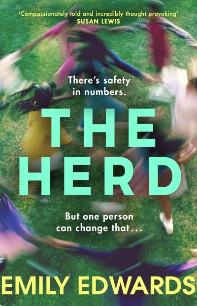 Cover for Emily Edwards · The Herd: the thought-provoking and unputdownable must-read book club novel of 2022 (Hardcover Book) (2022)