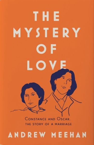 Cover for Andrew Meehan · The Mystery of Love (Gebundenes Buch) (2020)
