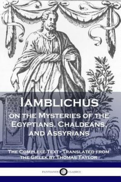 Cover for Iamblichus · Iamblichus on the Mysteries of the Egyptians, Chaldeans, and Assyrians: The Complete Text (Taschenbuch) (1901)