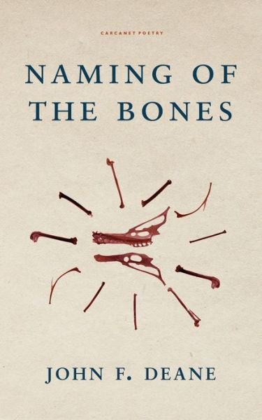 Cover for John F. Deane · Naming of the Bones (Paperback Book) (2021)