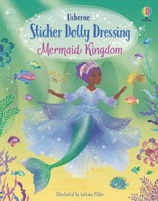 Sticker Dolly Dressing Mermaid Kingdom - Sticker Dolly Dressing - Fiona Watt - Books - Usborne Publishing Ltd - 9781801314886 - May 26, 2022