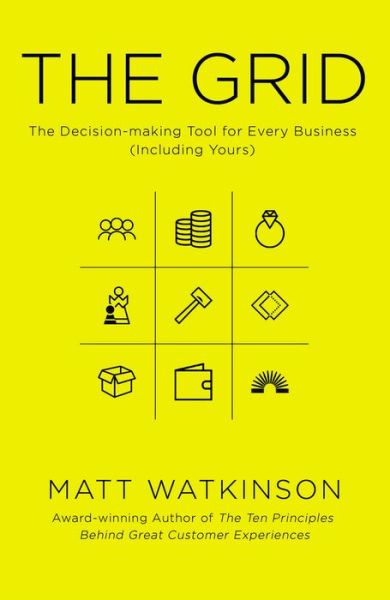 Cover for Matt Watkinson · The Grid: The Master Model Behind Business Success (Paperback Book) (2018)