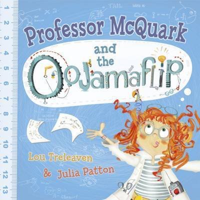 Cover for Lou Treleaven · Professor McQuark and the Oojamaflip (Paperback Book) (2016)