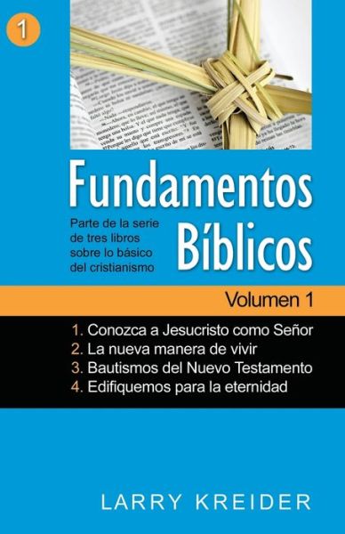 Cover for Larry Kreider · Fundamentos Biblicos Volumen 1 (Paperback Book) (2019)