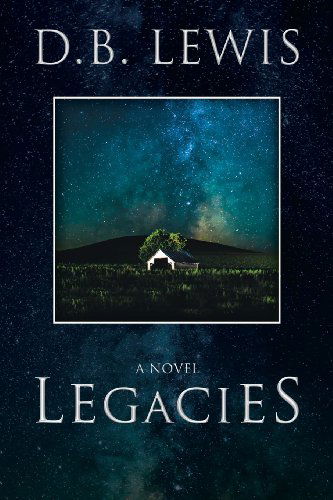 Cover for D. B. Lewis · Legacies (Paperback Book) (2013)