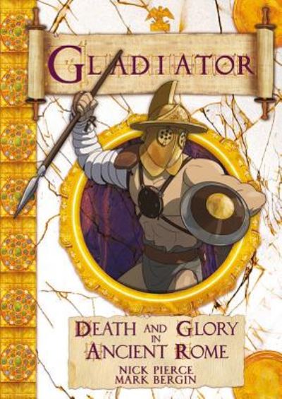 Cover for Mark Bergin · Gladiator Death and Glory in Ancient Rome (Book) (2016)