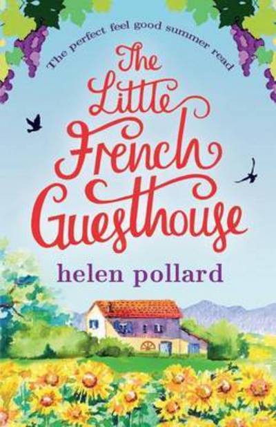 Cover for Helen Pollard · The Little French Guesthouse (Taschenbuch) (2016)