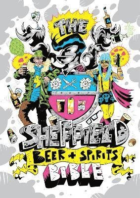 Cover for Joe Food · The Sheffield Beer and Spirit Bible (Pocketbok) (2021)