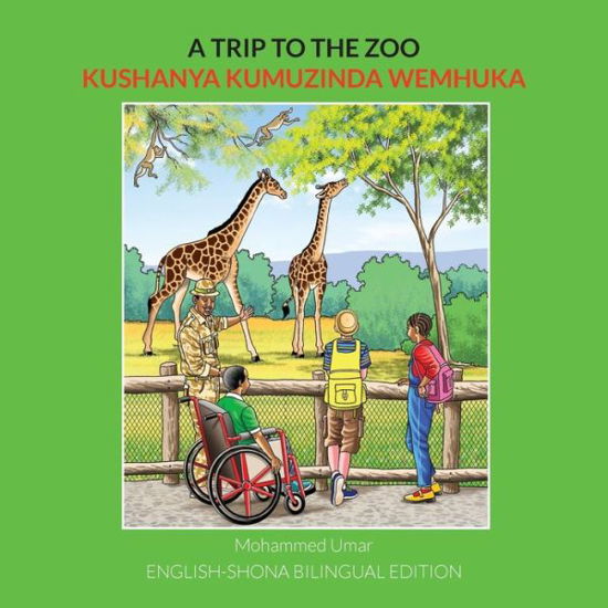 Cover for Mohammed Umar · A Trip to the Zoo: English-Shona Bilingual Edition (Taschenbuch) [Bilingual edition] (2021)