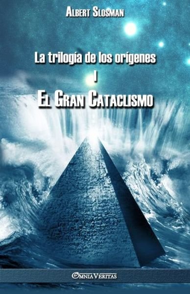 Cover for Albert Slosman · La trilogia de los origenes I - El gran cataclismo (Taschenbuch) (2020)