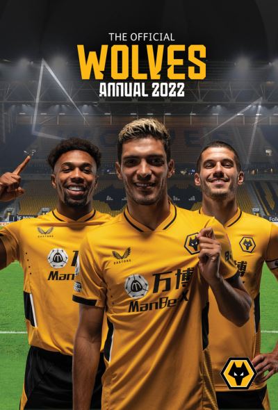 Cover for Paul Berry · The Official Wolves Annual 2022 (Hardcover Book) (2021)