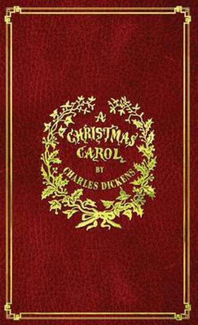 Cover for Dickens · A Christmas Carol: With Original Illustrations In Full Color (Gebundenes Buch) (2016)