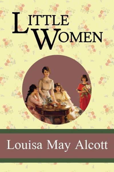 Little Women - Louisa May Alcott - Books - Sde Classics - 9781949982886 - November 26, 2018