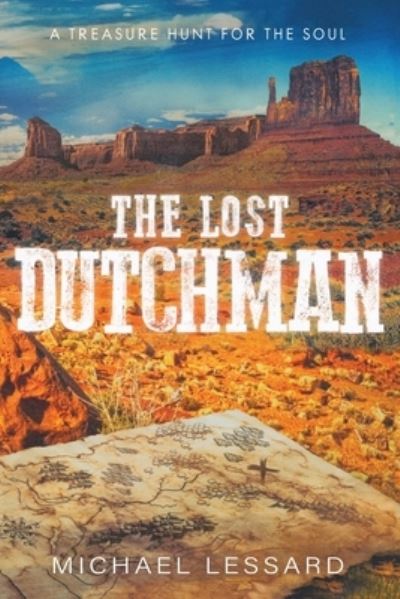 Cover for Michael Lessard · The Lost Dutchman (Paperback Book) (2021)