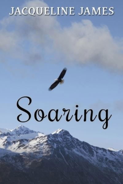 Cover for Jacqueline James · Soaring (Book) (2021)