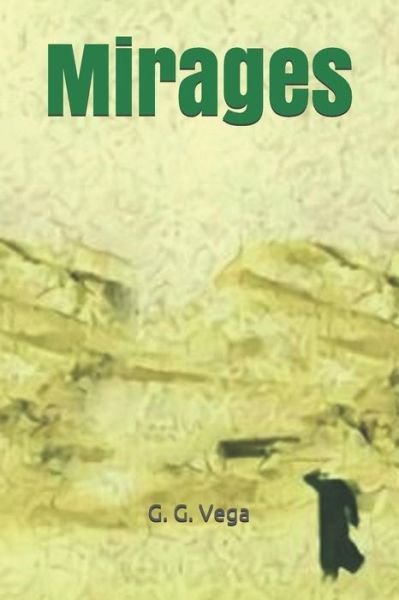 Cover for G G Vega · Mirages (Paperback Book) (2017)