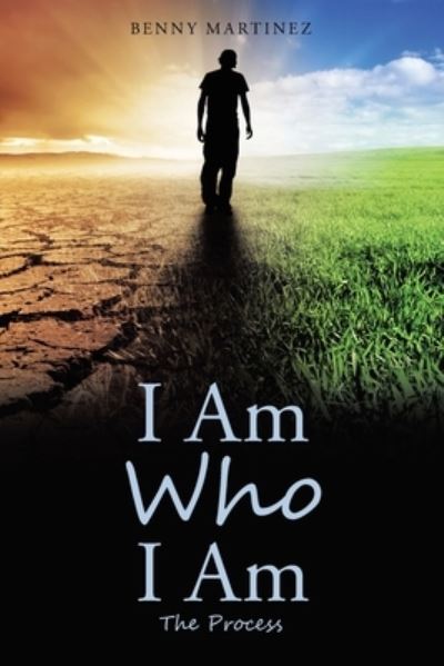 Cover for Benny Martinez · I Am Who I Am (Paperback Book) (2019)