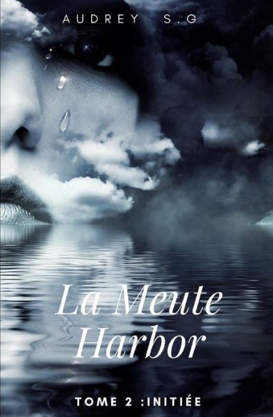 Cover for Audrey Sg · La Meute Harbor (Paperback Book) (2018)