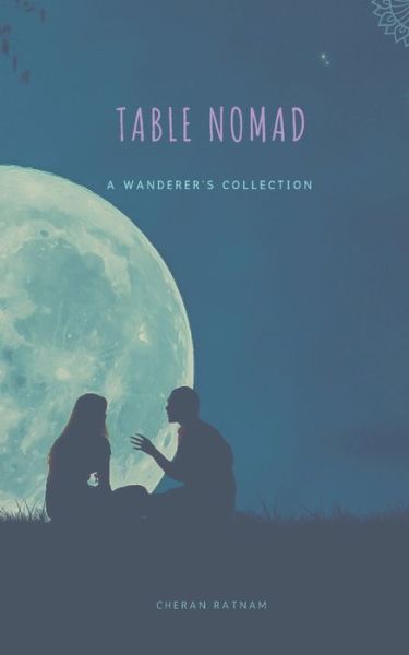 Cover for Cheran Ratnam · Table Nomad (Paperback Book) (2018)