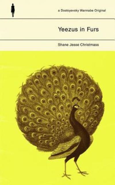 Cover for Shane Jesse Christmass · Yeezus in Furs (Paperback Book) (2018)