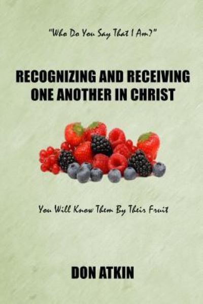 Cover for Don Atkin · Recognizing and Receiving One Another in Christ (Pocketbok) (2018)