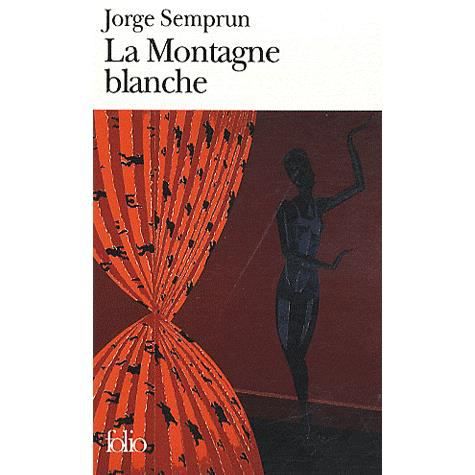 Cover for Jorge Semprun · La montagne blanche (Paperback Book) [French edition] (1988)