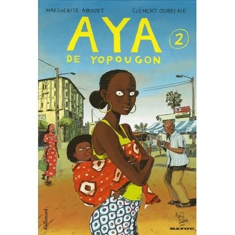 Aya De Yopougon - Marguerite Abouet - Bøger - Gallimard-Jeunesse - 9782070575886 - 28. september 2006