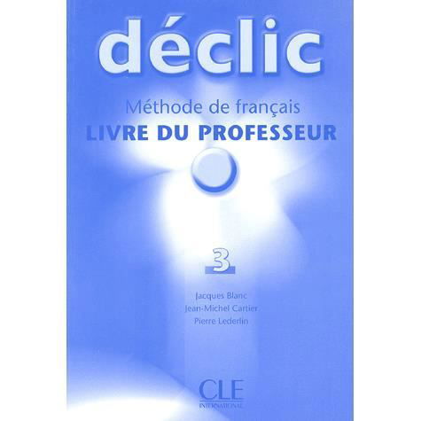 Cover for Blanc · Declic Level 3 Teacher's Guide (Pocketbok) [French edition] (2003)