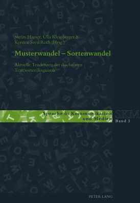 Cover for Musterwandel - Sortenwandel: Aktuelle Tendenzen Der Diachronen Text (sorten)Linguistik - Sprache in Kommunikation Und Medien (Paperback Book) (2014)