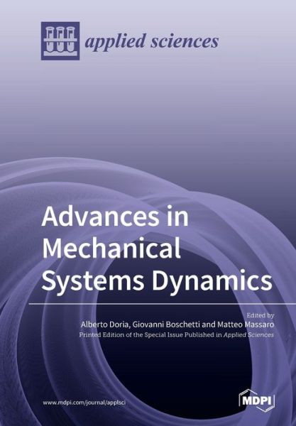 Cover for Alberto Doria · Advances in Mechanical Systems Dynamics (Paperback Book) (2020)