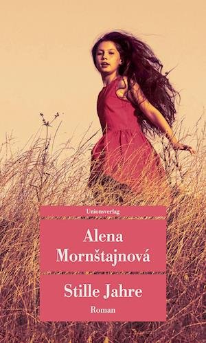 Cover for Alena Mornstajnová · Stille Jahre (Book) (2023)