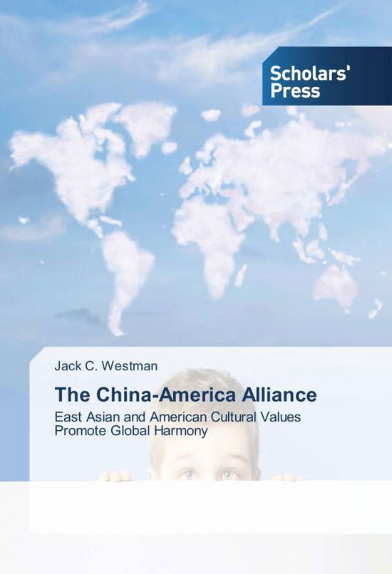 Cover for Westman · The China-America Alliance (Book)