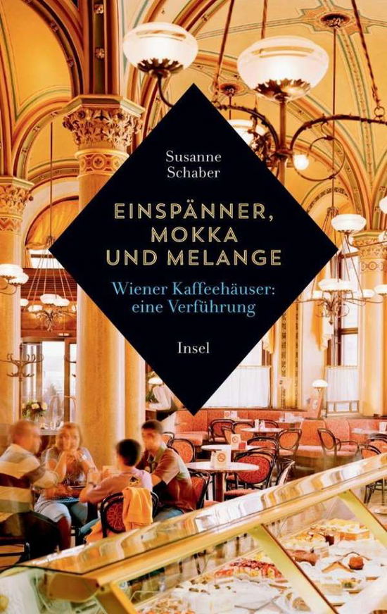 Cover for Schaber · Einspänner, Mokka und Melange (Book)