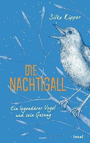 Cover for Silke Kipper · Die Nachtigall (Hardcover Book) (2022)