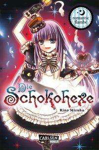 Cover for Mizuho · Die Schokohexe 18 (N/A)