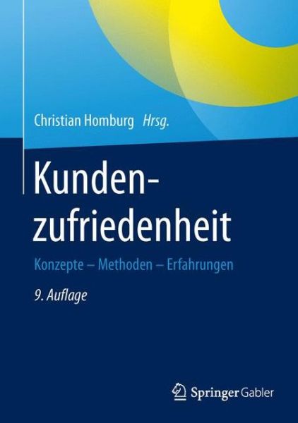 Cover for Christian Homburg · Kundenzufriedenheit: Konzepte - Methoden - Erfahrungen (Hardcover Book) (2015)