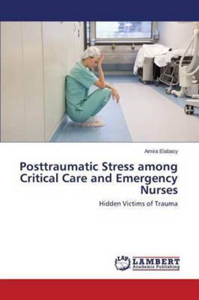 Cover for Elabasy · Posttraumatic Stress among Crit (Buch) (2015)