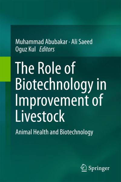 Cover for Muhammad Abubakar · The Role of Biotechnology in Improvement of Livestock: Animal Health and Biotechnology (Inbunden Bok) [2015 edition] (2015)