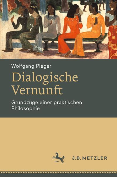 Cover for Wolfgang Pleger · Dialogische Vernunft (Hardcover Book) (2022)