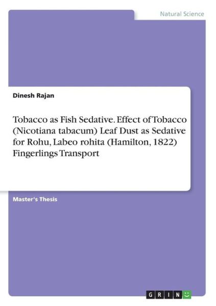 Tobacco as Fish Sedative. Effect - Rajan - Books -  - 9783668478886 - 